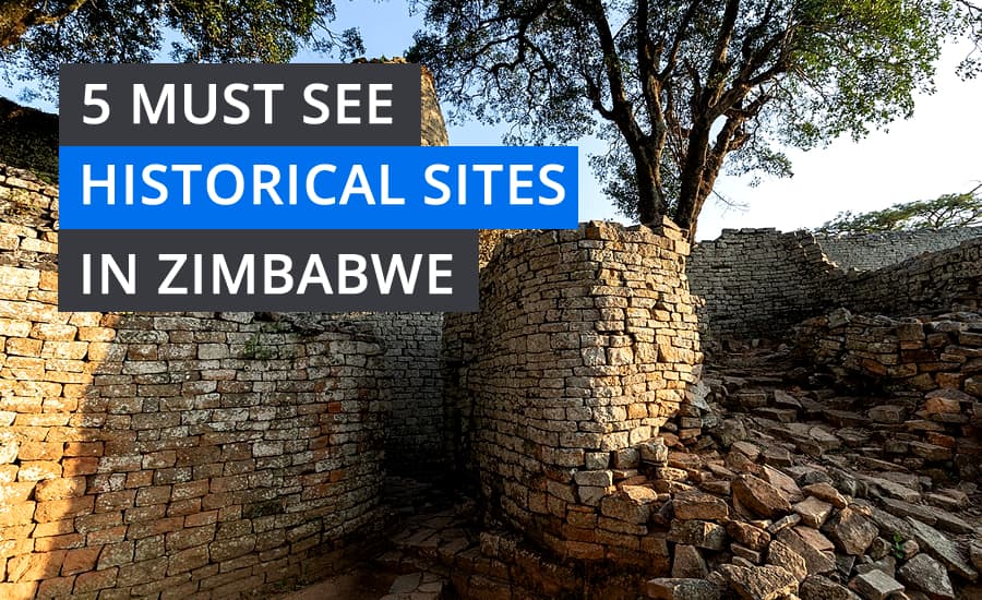 5 must see historical sites in Zimbabwe