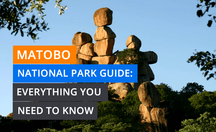 Matobo National Park Guide: Everything You Need to Know